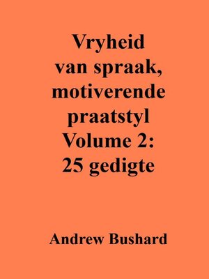 cover image of Vryheid van spraak, motiverende praatstyl Volume 2